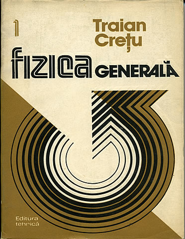 Fizica generala - Editura tehnica